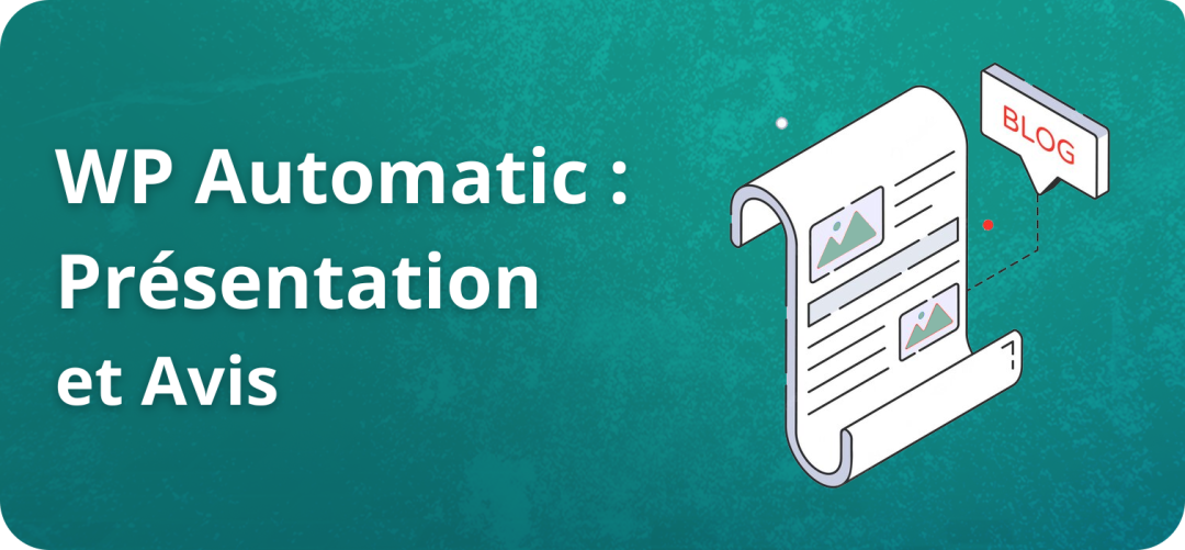 WP Automatic : Présentation et Avis