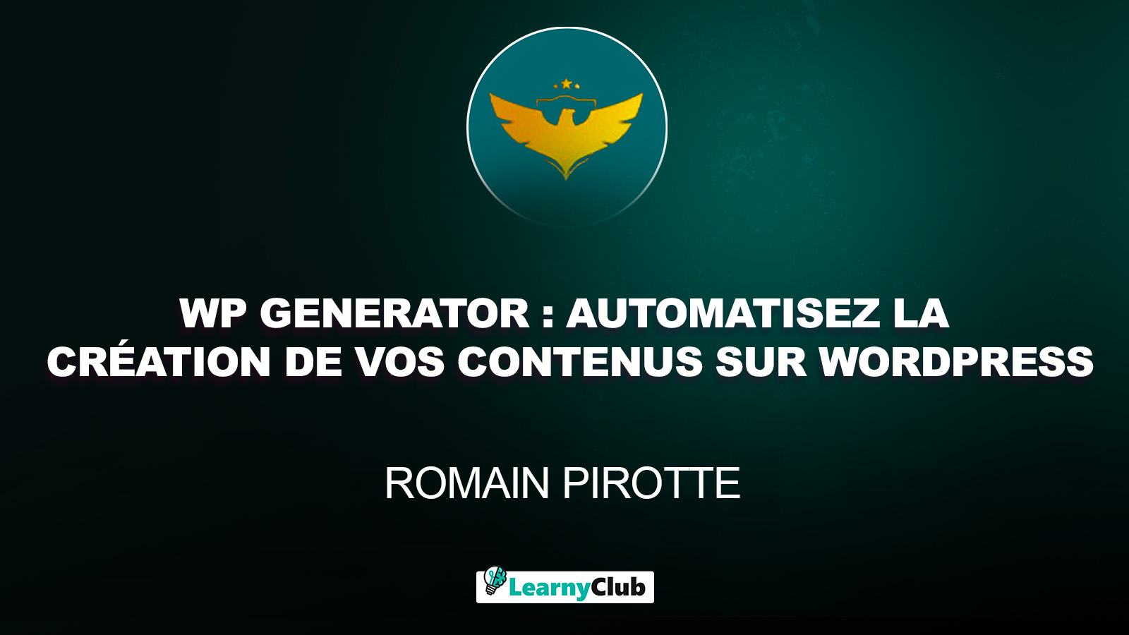 Générez des sites automatiques sur WordPress avec WP Generator