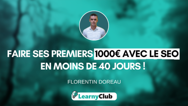 COACHING : Faire ses premiers 1000 euros avec le SEO en 40 jours !